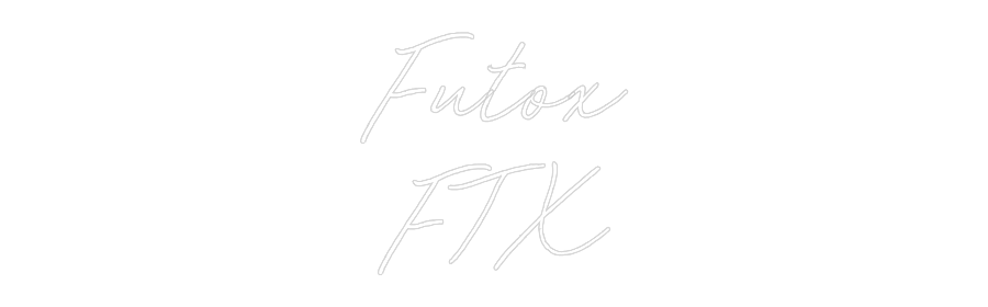Configurateur Néon Personnalisé Futox
FTX