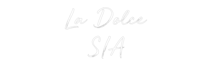 Configurateur Néon Personnalisé La Dolce
SIA