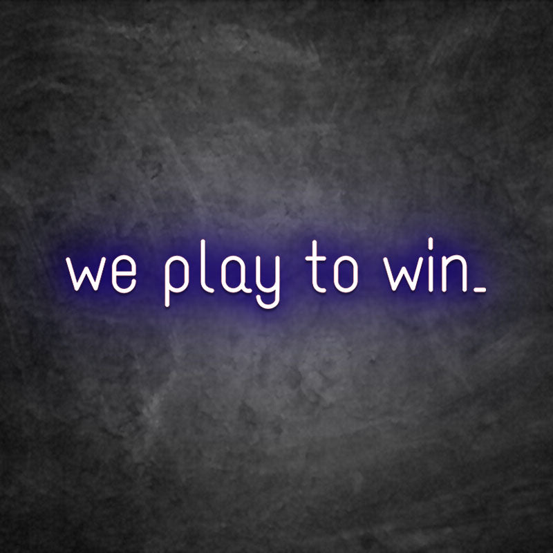 Néon We Play To Win