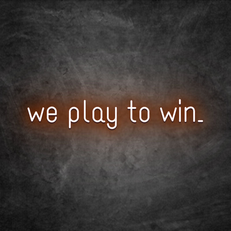 Néon We Play To Win