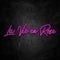 Néon La vie en Rose