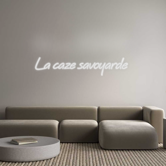 Configurateur Néon Personnalisé La caze savoy...