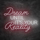 néon dream until its your reality rouge