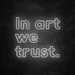 neon in art we trust blanc