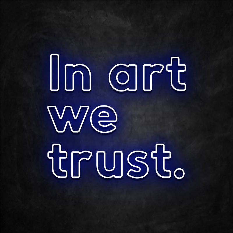 neon in art we trust bleu