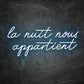 Néon La Nuit Nous Appartient bleu ciel
