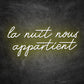 Néon La Nuit Nous Appartient jaune