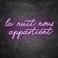 Néon La Nuit Nous Appartient rose