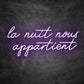 Néon La Nuit Nous Appartient violet