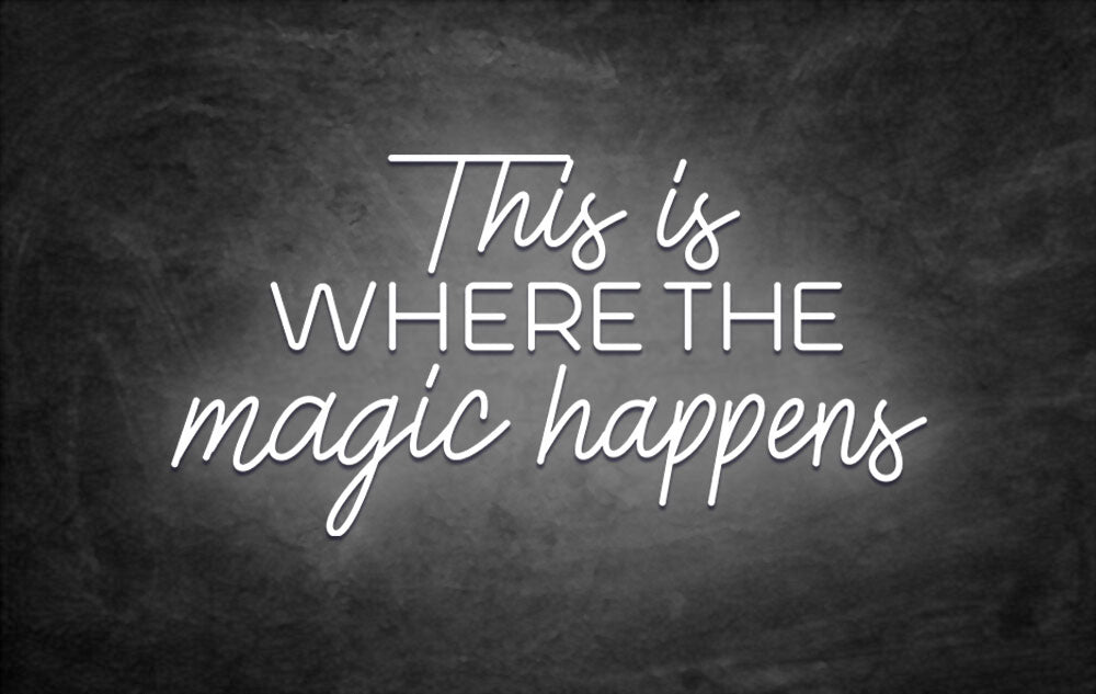 néon this is where the magic happens blanc