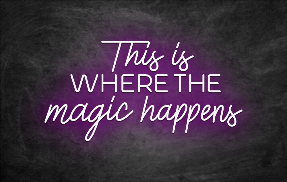 néon this is where the magic happens rose