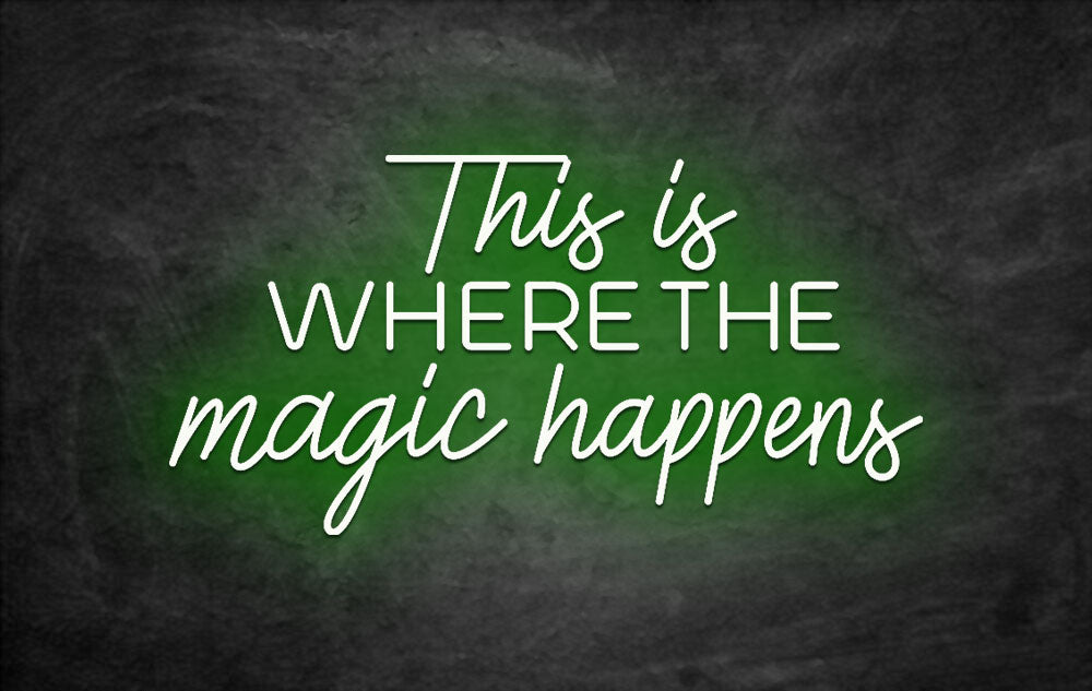 néon this is where the magic happens vert