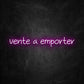 neon vente a emporter rose