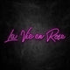 néon la vie en rose